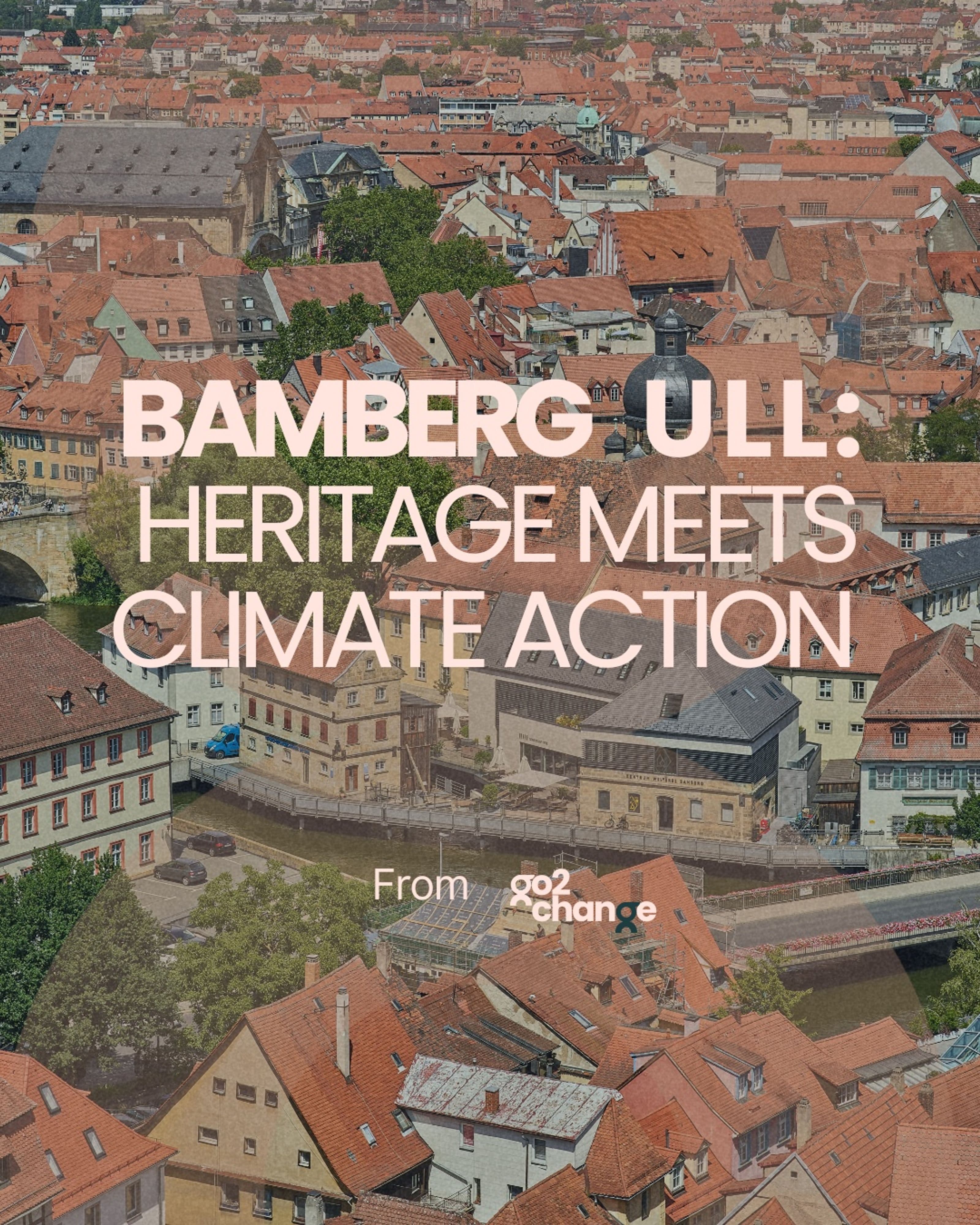 Bamberg wird Klimaschutz-Labor im Welterbe